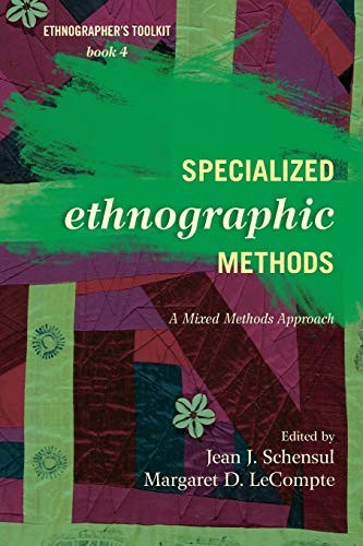 Specialized ethnographic methods