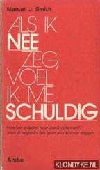 Als Ik Nee Zeg, Voel Ik Me Schuldig