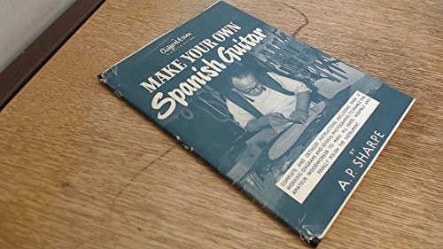 Make your own Spanish guitar