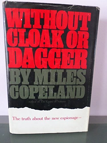 Without cloak or dagger