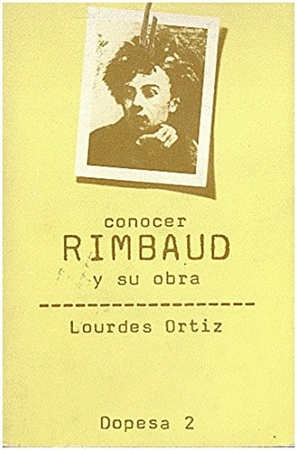 Conocer Rimbaud y su obra