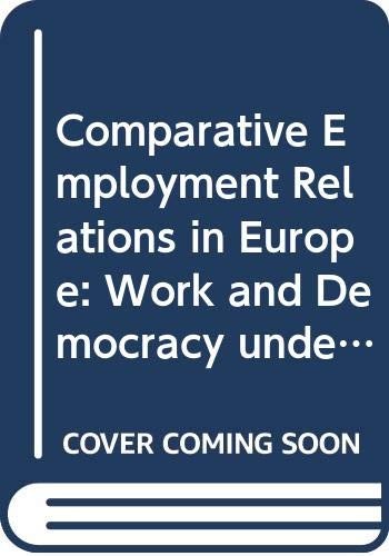 Comparative Employment Relations in Europe