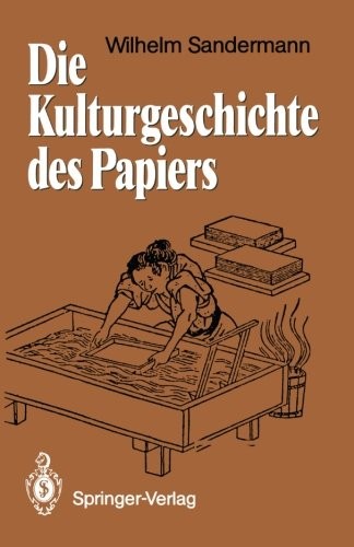 Die Kulturgeschichte des papiers