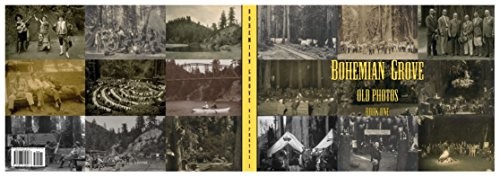 Bohemian Grove, Old Photos