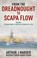 From the Dreadnought to Scapa Flow Vol. II