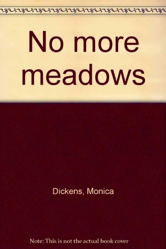 No more meadows