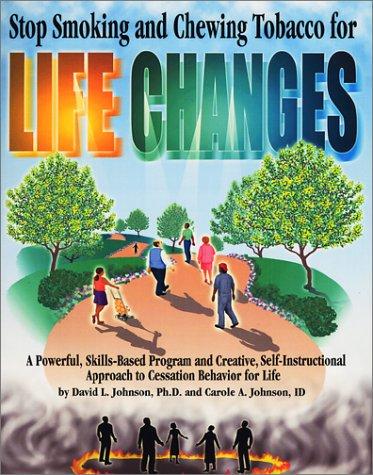 Stop Smoking and Chewing Tobacco for Life Changes