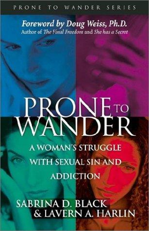 Prone to Wander