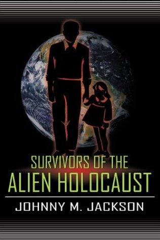 Survivors of the Alien Holocaust