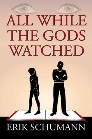 All While the Gods Watched