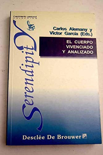 Cuerpo Vivenciado y Analizado, El
