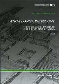 Atria longa patescunt