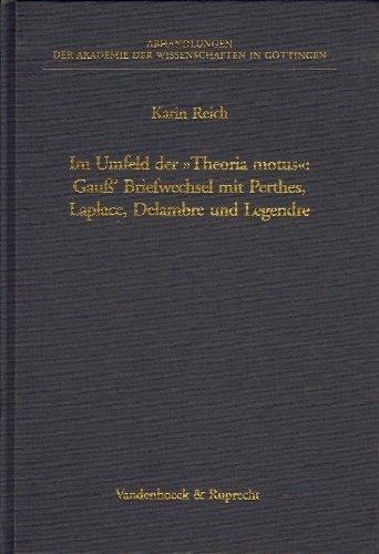 Im Umfeld der "Theoria motus"