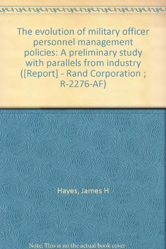 The evolution of military officer personnel management policies