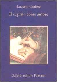 Il copista come autore