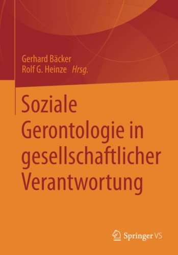 Soziale Gerontologie in gesellschaftlicher Verantwortung