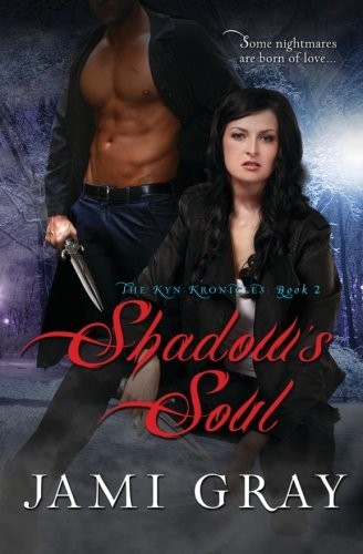 Shadow's Soul--The Kyn Kronicles--Book 2