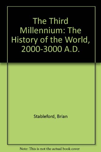 The Third Millennium : A History of the World