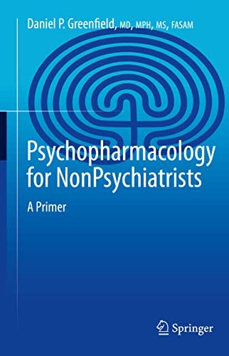 Psychopharmacology for Non-Psychiatrists