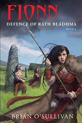 Fionn : Defence of Rath Bladhma