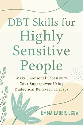 DBT Skills for Highly Sensitive People