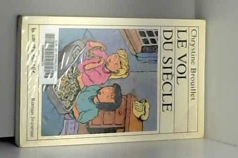 Le Vol du Siecle