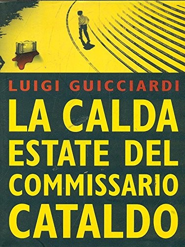 La calda estate del commissario Cataldo