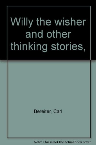 Willy the wisher and other thinking stories,