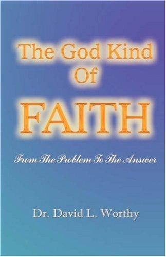 The God Kind of Faith