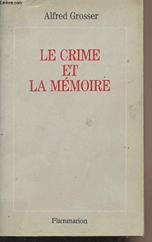 Le crime et la mémoire