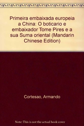 Primeira embaixada europeia à China