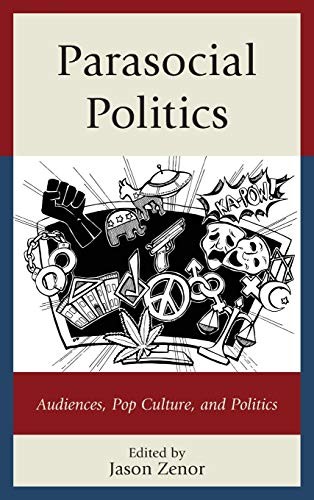 Parasocial politics