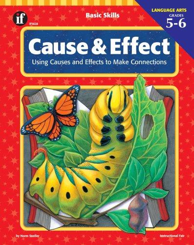 Cause and Effect, Grades 5 to 6