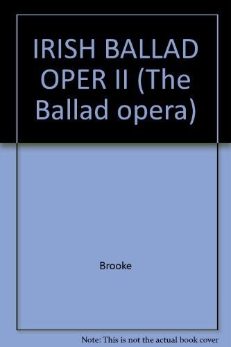 Irish ballad operas and burlesques II