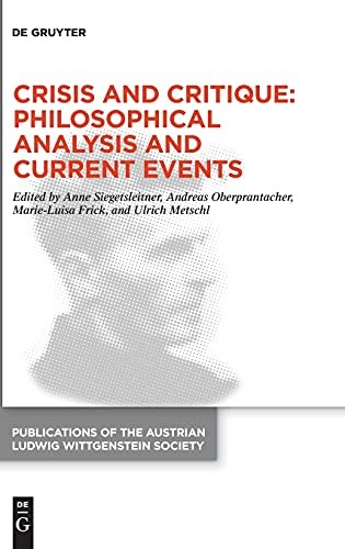 Crisis and Critique : Philosophical Analysis and Current Events