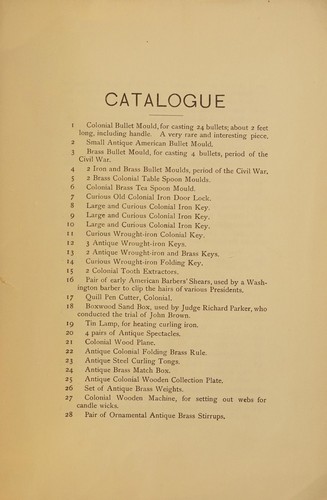 Collection of early American stone implements, Peruvian pottery, revolutionary relics, early American bullet moulds, locks and keys