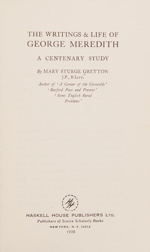 The writings & life of George Meredith
