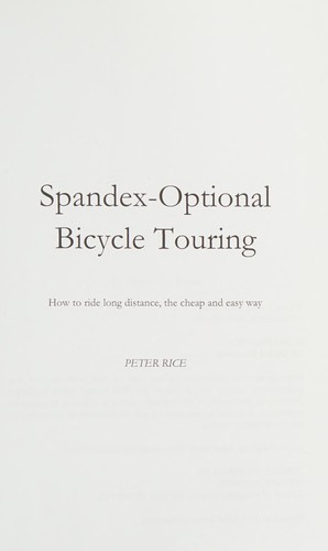 Spandex optional bicycle touring