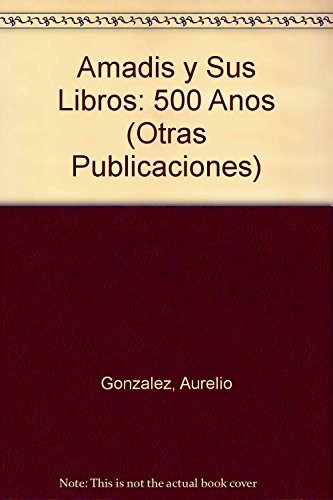 Amadís y sus libros
