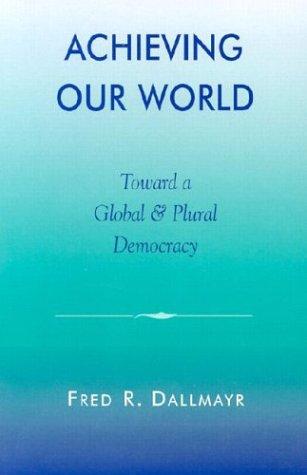 Achieving Our World