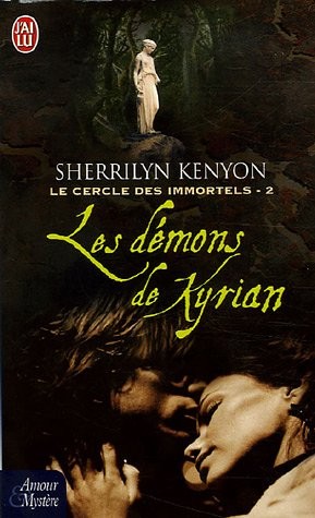 Cercle des immortels - t2 les demons de kyrian