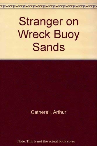Stranger on Wreck Buoy Sands