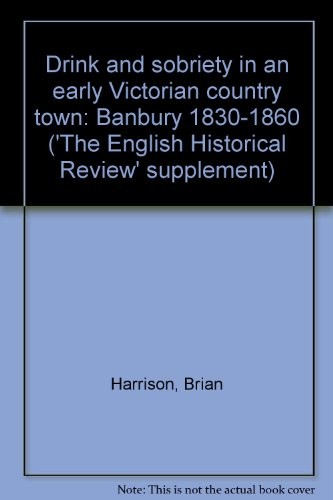 Drink and sobriety in an early Victorian country town