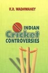 Indian cricket controversies