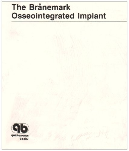 The Brånemark osseointegrated implant