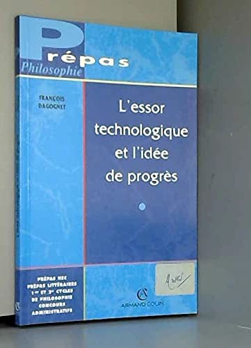 L'Essor technologique et l'idée de progrès