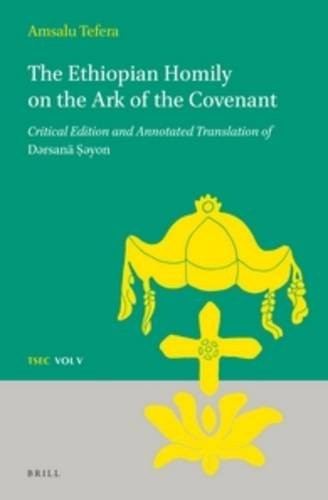 The Ethiopian homily on the Ark of the Covenant