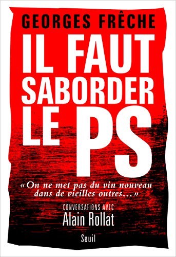 Il faut saborder le PS