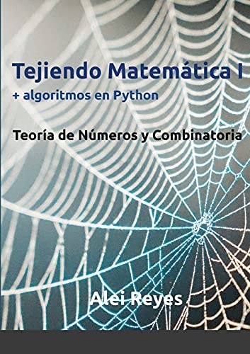 Tejiendo Matemática I + Algoritmos en Python