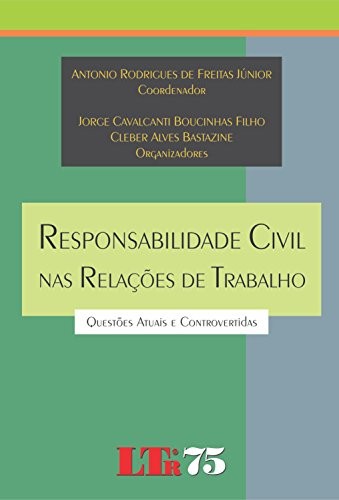 Responsabilidade civil nas relações de trabalho